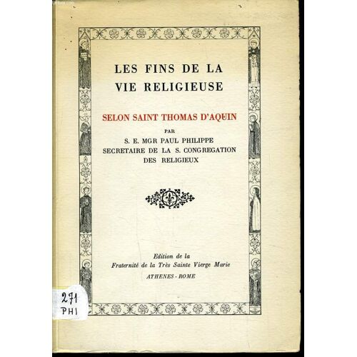 Les Fins De La Vie Religieuse Selon Saint Thomas D'aquin