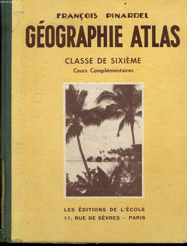 Geographie Atlas Classe De Sixième, Cours Complémentaires