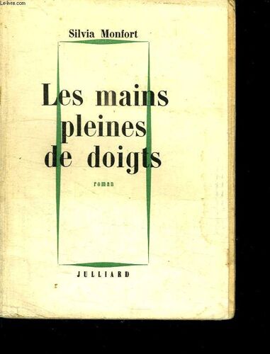 Les Mains Pleines De Doigts.
