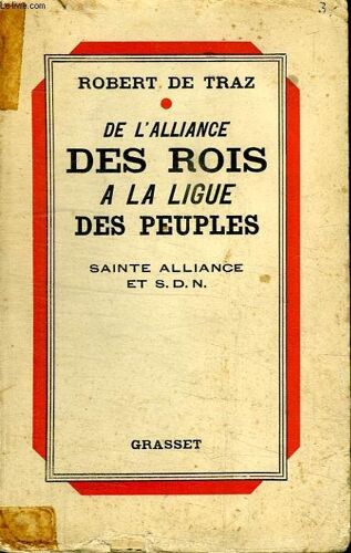 De L Alliance Des Rois A La Ligue Des Peuples.