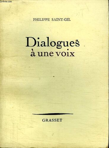 Dialogues A Une Voix.