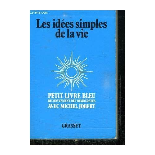 Les Idees Simples De La Vie.