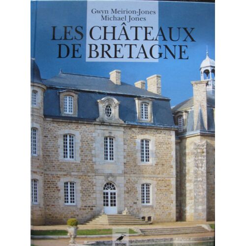 Les Châteaux De Bretagne