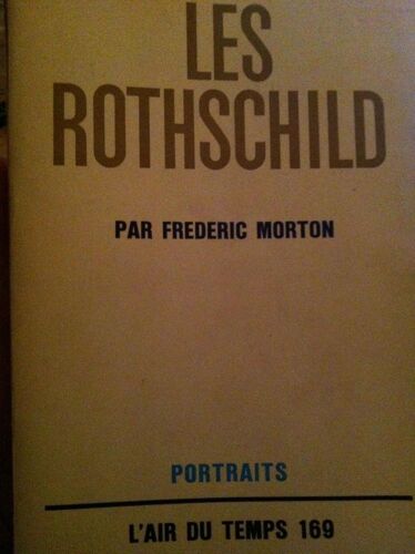 Les Rotschild - Traduit De L' Anglais Par Francis Ledoux