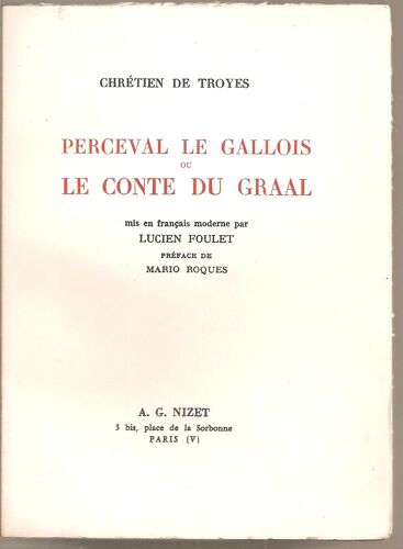 Perceval Le Gallois Ou Le Conte Du Graal