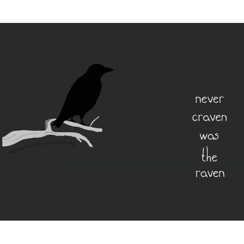 Never Craven Was The Raven