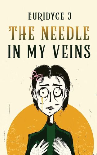 The Needle In My Veins