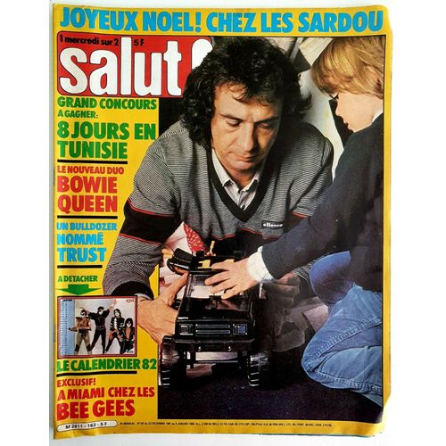 Salut 163 1982 Michel Sardou/Newton John/Vartan/Celmar Engel/Hallyday Billon/Trust/Queen/Bowie/Bee Gees/Juvet/Chamfort