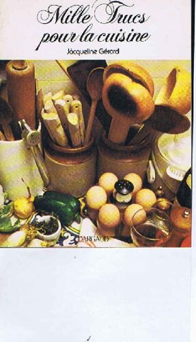 Milles Trucs Pour La Cuisine