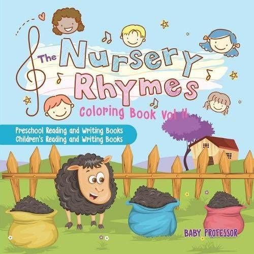 The Nursery Rhymes Coloring Book Vol Ii - Preschool Reading And Writing Books | Children's Reading And Writing Books