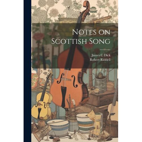 Notes On Scottish Song