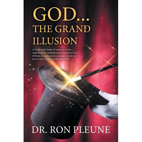 God...The Grand Illusion
