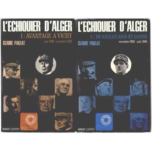 L'echiquier D'alger/ 2 Tomes