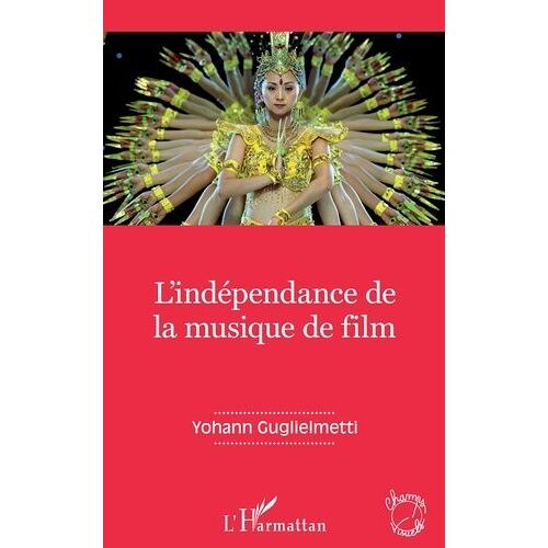 L'indépendance De La Musique De Film