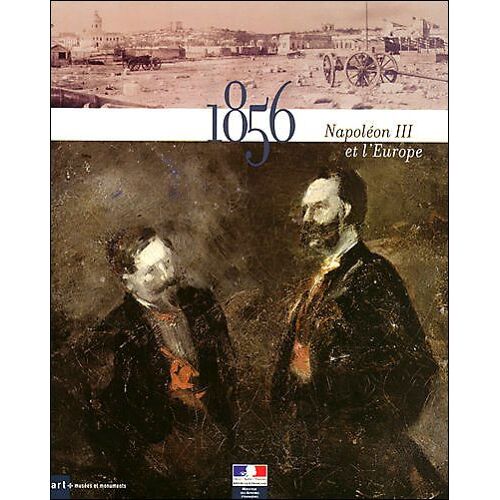 1856 Napoléon 3 Et L'europe