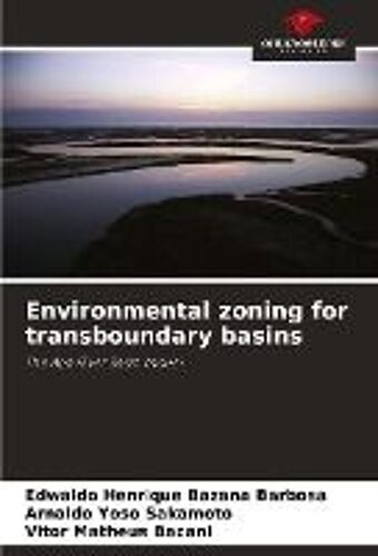 Environmental Zoning For Transboundary Basins