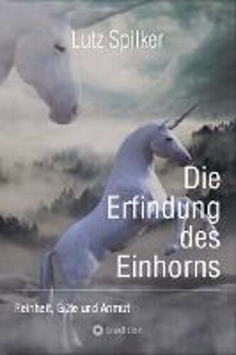 Die Erfindung Des Einhorns