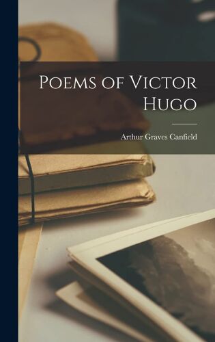 Poems Of Victor Hugo