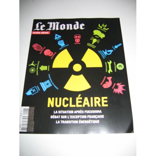Le Monde 27 Hors-Série - Nucléaire
