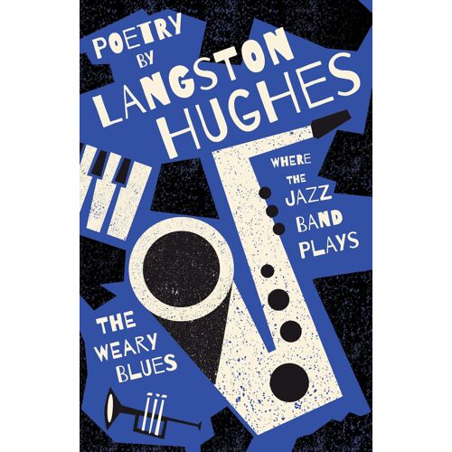Where The Jazz Band Plays - The Weary Blues - Poetry By Langston Hughes