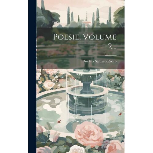 Poesie, Volume 2...
