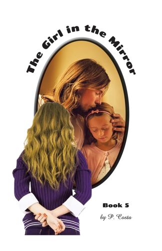 The Girl In The Mirror Book 5