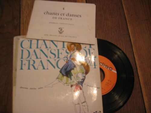 Chants Et Danses De France N 0°°  4 :/  La  Soyotte  / La  Bourguigonne  / Le  Chibreli/ Danses De Saint Ferral /