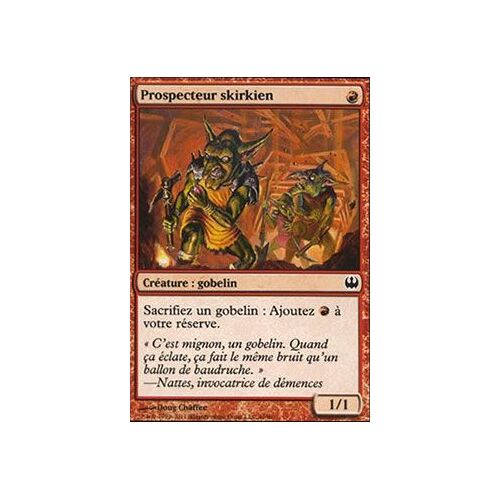Prospecteur Skirkien ( Skirk Prospector) - Magic Mtg - Chevaliers Vs Dragon Vf Mint 49 - C