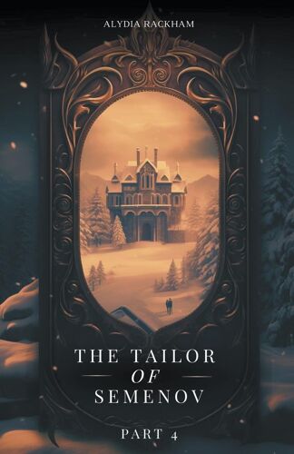 The Tailor Of Semenov - Part 4