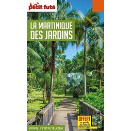 Petit Futé La Martinique Des Jardins