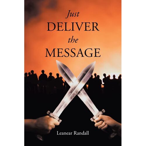 Just Deliver The Message