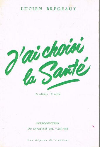 J'ai Choisi La Santé