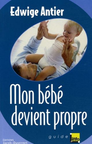 Mon Bébé Devient Propre