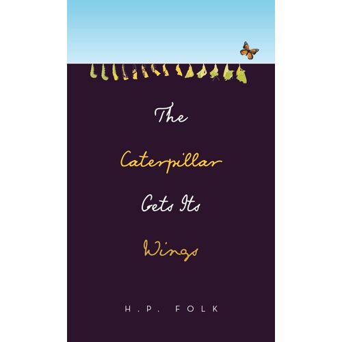 The Caterpillar Gets Its Wings