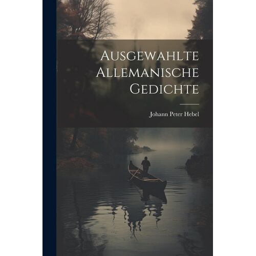 Ausgewahlte Allemanische Gedichte
