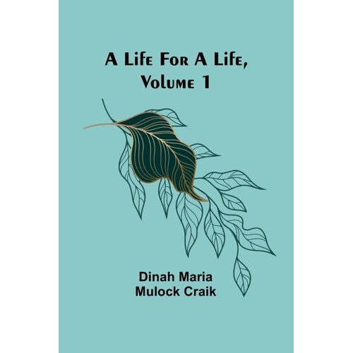 A Life For A Life, Volume 1