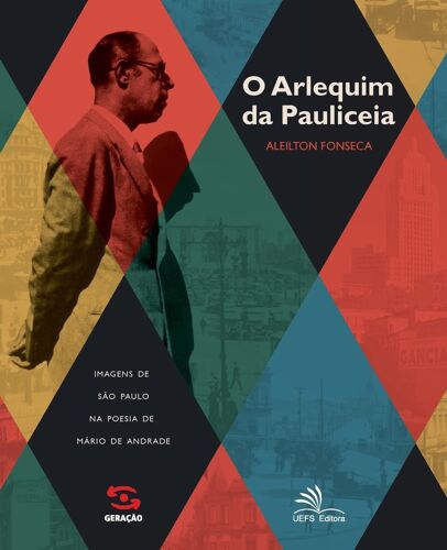 A Arlequim Da Pauliceia