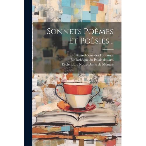Sonnets Poèmes Et Poèsies...