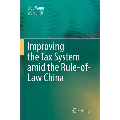Improving The Tax System Amid The Rule-Of-Law China
