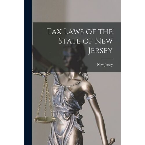 Tax Laws Of The State Of New Jersey