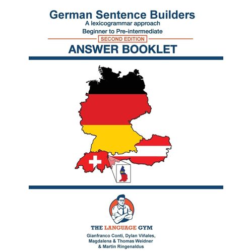 German Sentence Builder - Answer Booklet 2nd Ed. (The Language Gym - Sentence Builder Books)
