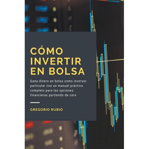 Cómo Invertir En Bolsa