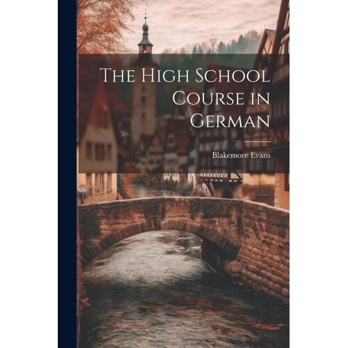 The High School Course In German