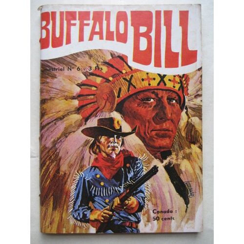 Buffalo Bill N° 6 Trimestriel , Le Médecin Des Hors-La-Loi