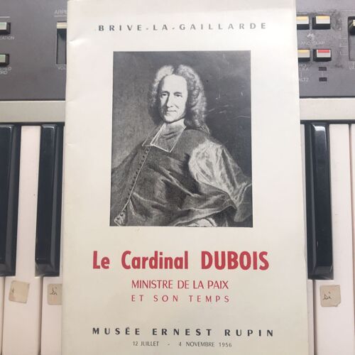 Le Cardinal Dubois Ministre De La Paix