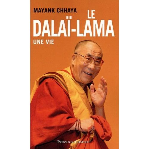 Le Dalaï-Lama - Une Vie