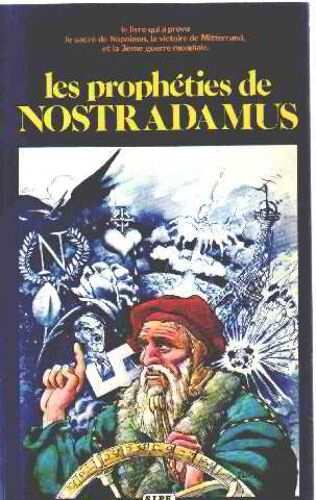 Les Propheties De Nostradamus
