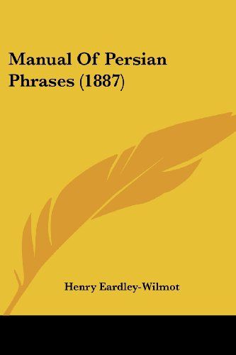 Manual Of Persian Phrases (1887)