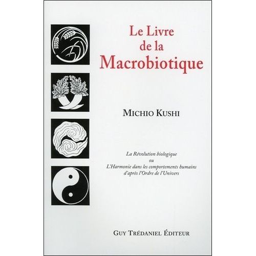 Le Livre De La Macrobiotique