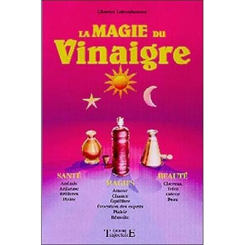 La Magie Du Vinaigre